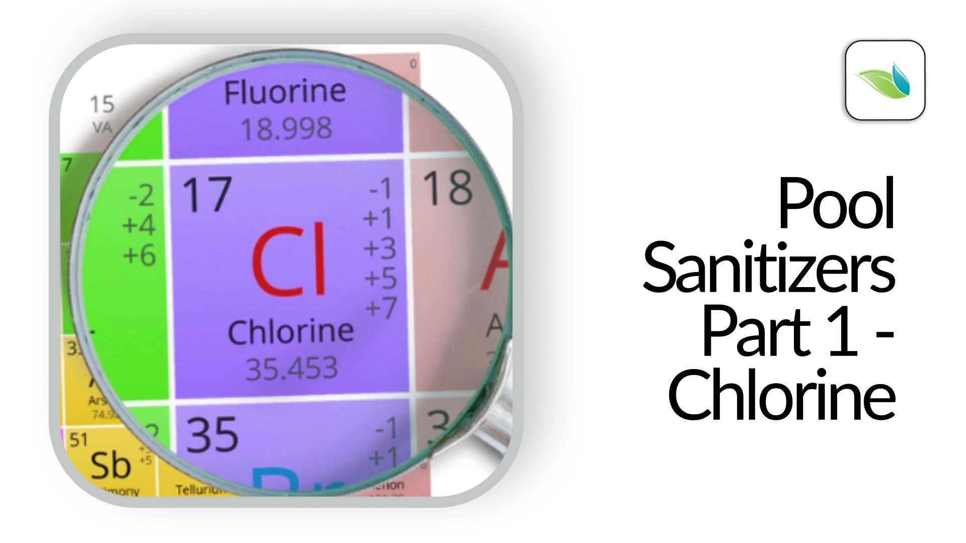 Pool Sanitizers, Part 1: Chlorine